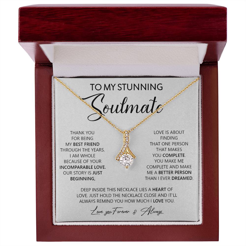 To My Stunning Soulmate | Love You, Forever & Always - Alluring Beauty necklace